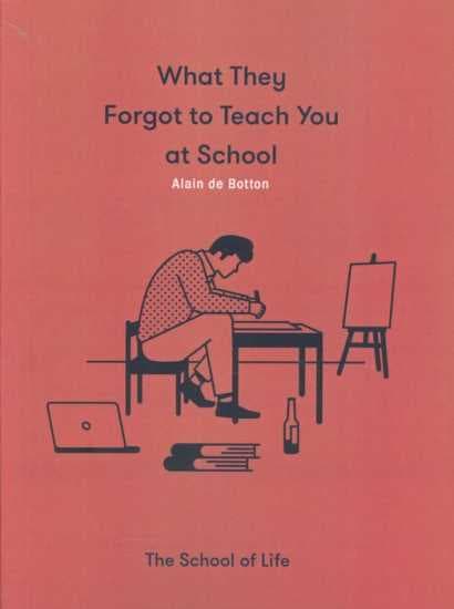 WHAT THEY FORGOT TO TEACH YOU AT SCHOOL:آنچه در مدرسه به شما یاد ندادند (زبان اصلی،انگلیسی)