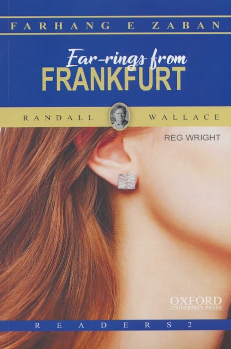 EAR-RINGS FROM FRANKFORT:گوشواره هایی از فرانکفورت،المنتری 2 (زبان اصلی،انگلیسی)