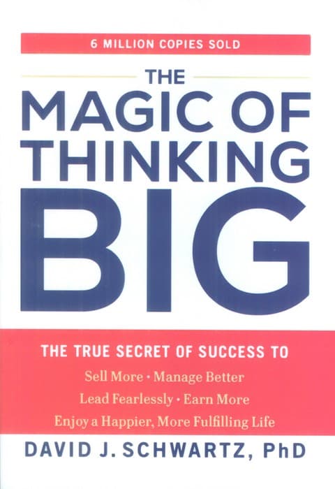 THE MAGIC OF THINKING BIG:جادوی افکار بزرگ (زبان اصلی،انگلیسی)