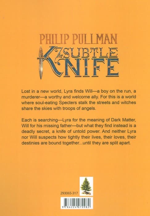 HIS DARK METERIALS,THE SUBTLE KNIFE:نیروی اهریمنی اش،خنجر ظریف (زبان اصلی،انگلیسی)