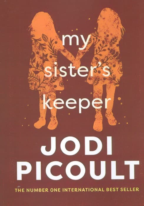 MY SISTERS KEEPER:نگهبان خواهرم (زبان اصلی،انگلیسی)