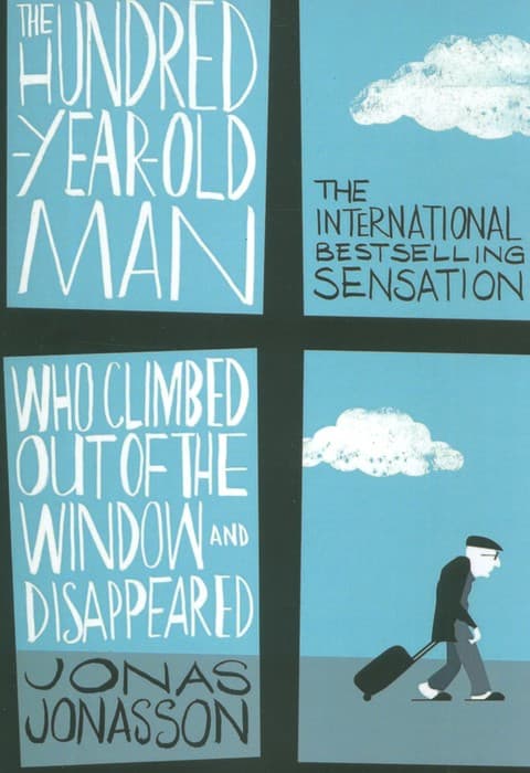 THE HUNDRED YEAR OLD MAN WHO CLIMBED OUT OF:پیرمرد 100 ساله ای که از  (زبان اصلی،انگلیسی)