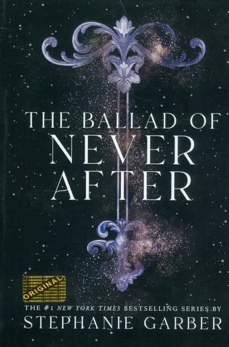 THE BALLAD OF NEVER AFTER:هرگز بعد از آن (زبان اصلی،انگلیسی)