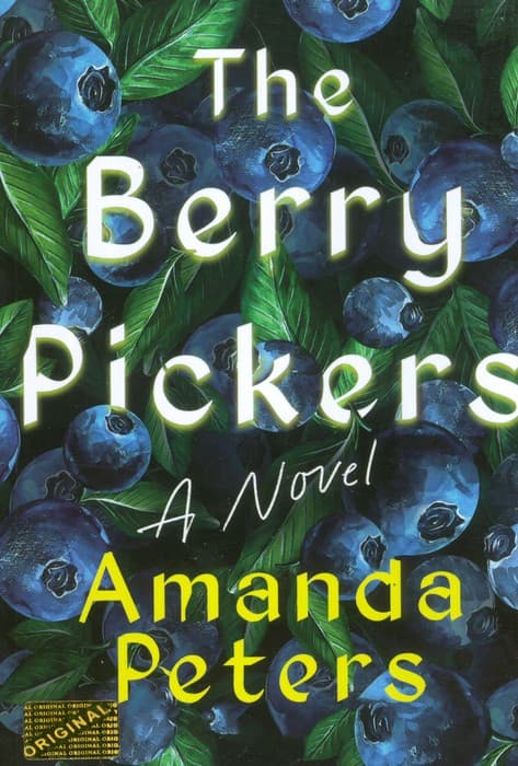 THE BERRY PICKERS:توت چین ها (زبان اصلی،انگلیسی)