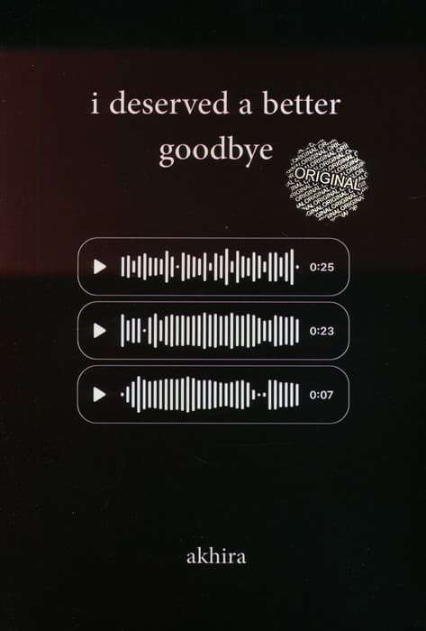 I DESERVED A BETTER GOODBYE:من سزاوار خداحافظی بهتری بودم (زبان اصلی،انگلیسی)