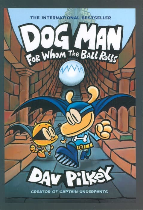 DOG MAN:FOR WHOM THE BALL ROLLS:سرکار هاپو:توپ ها برای که به چرخش در می آیند؟ (زبان اصلی،انگلیسی)