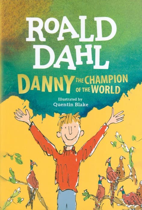 DANNY THE CHAMPION OF THE WORLD:دنی،قهرمان جهان (زبان اصلی،انگلیسی)