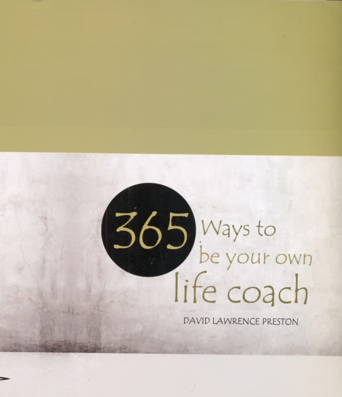365 روش برای موفقیت زندگی (چگونه مربی زندگی خود باشیم)