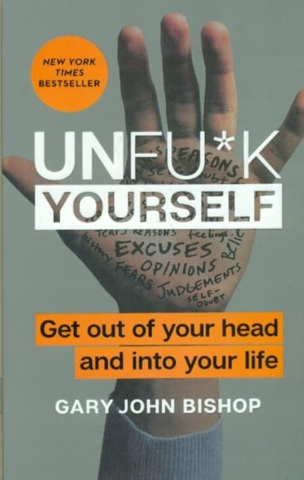 Unfuck Yourself