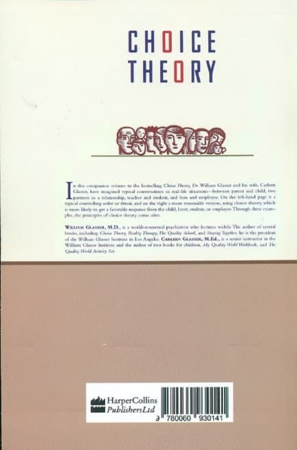 Choice Theory (A New Psychology Of Personal Freedom)