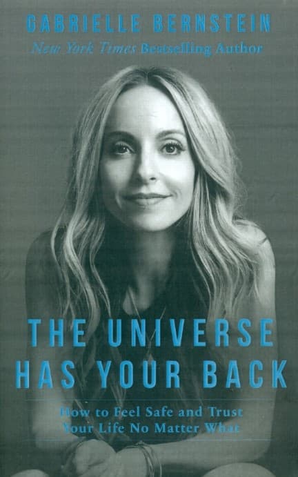 The Universe Has Your Back