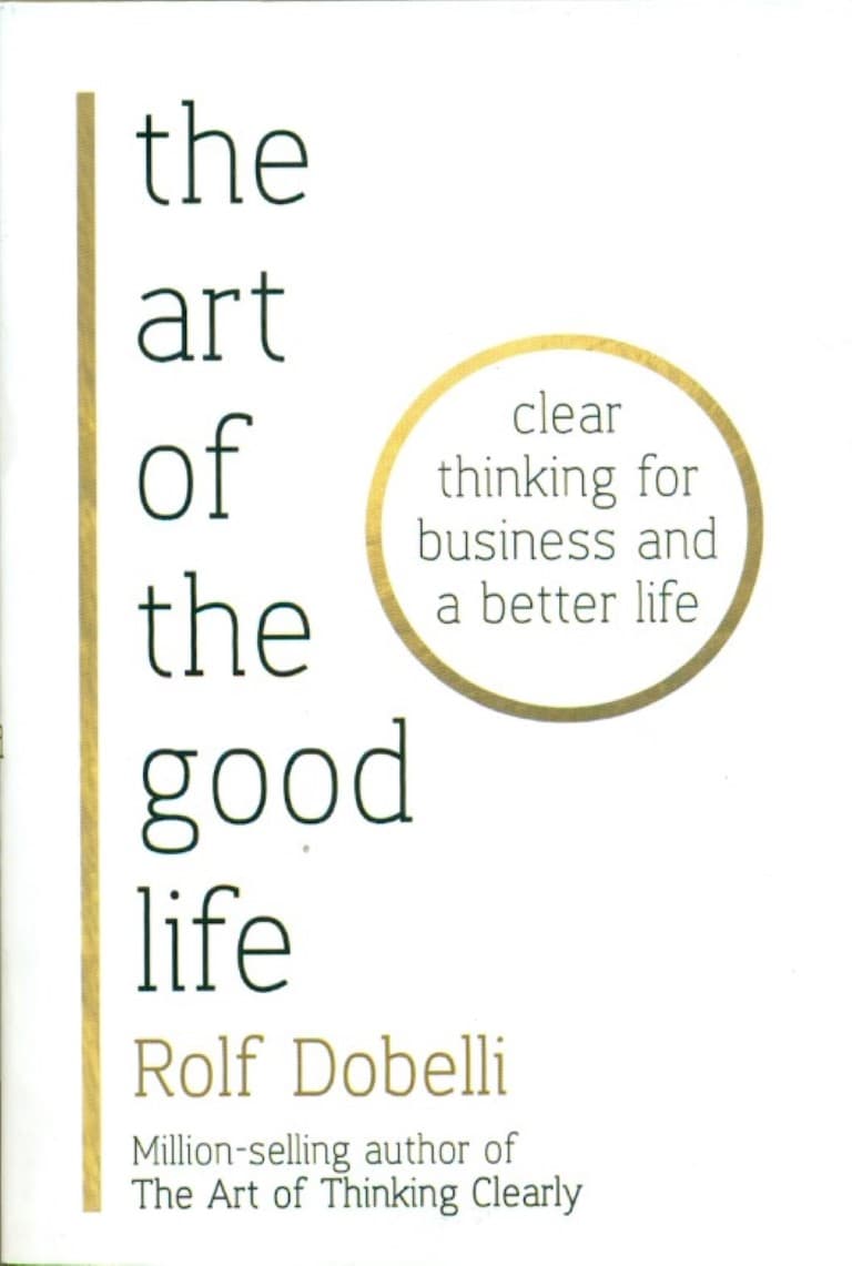 The art of the good life