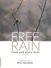 FREE RAIN (FLUTE AND PIANO DUET,8 PIECES):باران رها (8 قطعه دوئت فلوت و پیانو)