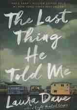 THE LAST THING HE TOLD ME:آخرین چیزی که به من گفت (زبان اصلی،انگلیسی)