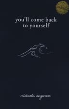 YOU'LL COME BACK TO YOURSELF:به خودت بر می گردی (زبان اصلی،انگلیسی)