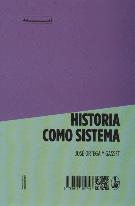 تاریخ به مثابه نظام (معرفی بنیانی نو برای معرفت تاریخی)