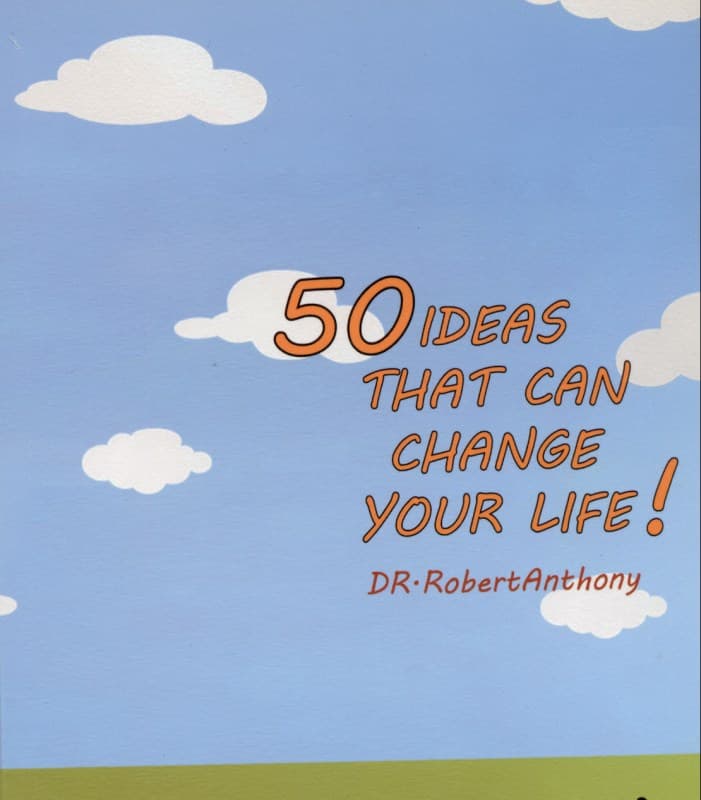 50 نگرش برای تغییر زندگی (راهنمای کامل رسیدن به شادمانی و ثروت)