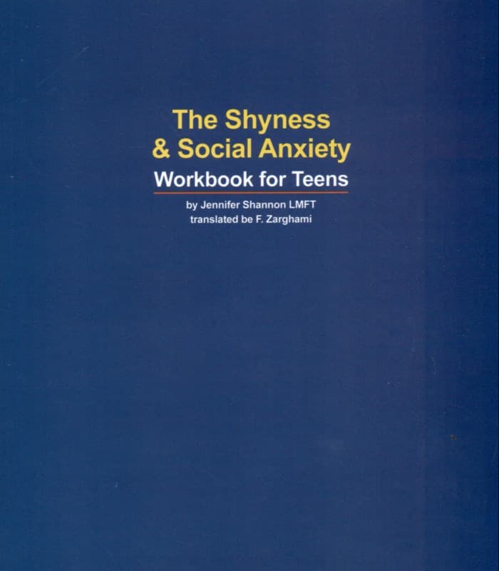 خجالت و اضطراب اجتماعی ( کتاب تمرین نوجوانان) مهارتهای درمان شناختی اعتماد به نفس اجتماعی خود را بازسازی کنید