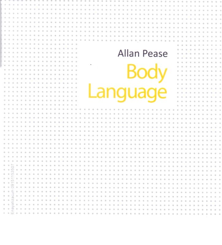 زبان بدن (چگونه میتوان از طریق اشارههای بدن افکار دیگران را خواند)