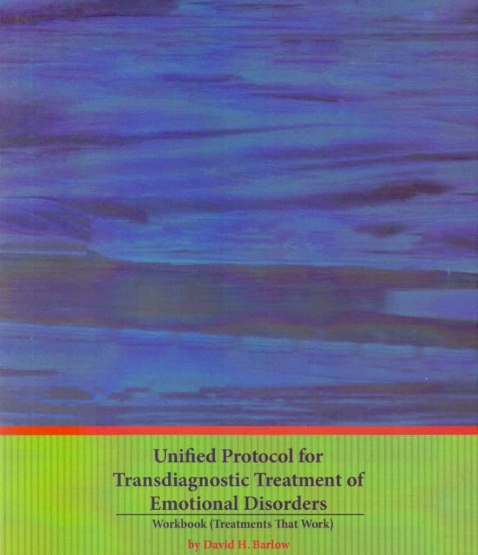 درمان مشکلات هیجانی پروتکل یکپارچه برای درمان فراتشخیصی اختلالهای هیجانی (کتاب تمرین مراجع)