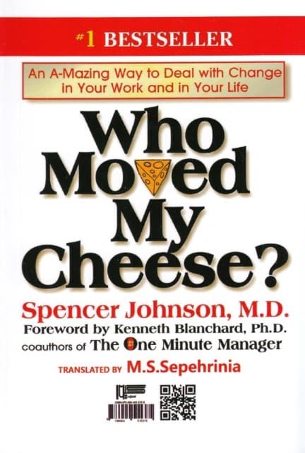 چه کسی پنیر مرا جابجا کرد (پدیده جهانی  و پرفروشترین کتاب دنیا)