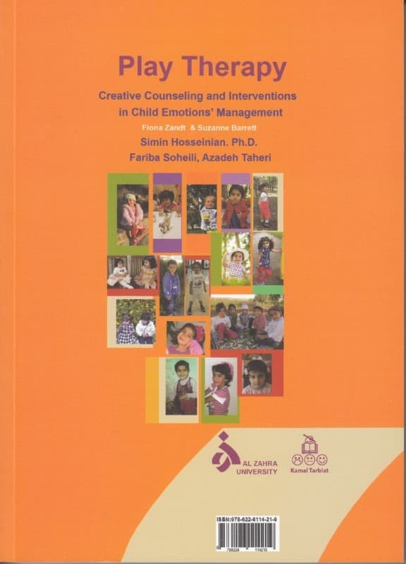 بازیدرمانی (مشاوره و مداخلات خلاقانه در مدیریت هیجان کودکان راهنمای گام به گام برای مشاوران درمانگران والدین و مربیان)
