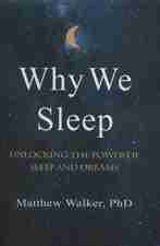 WHY WE SLEEP:چرا می خوابیم (زبان اصلی،انگلیسی)