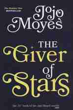جوجو مویز16 (بخشنده ستارگان:THE GIVER OF STARS)،(انگلیسی)