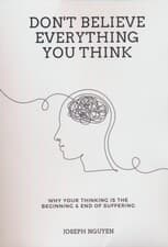 DONT BELIEVE EVERYTHING YOU THINK:هرچه را فکر می کنید،باور نکنید (زبان اصلی،انگلیسی)