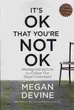 IT'S OK THAT YOU'RE NOT OK:عیبی نداره اگه حالت خوش نیست (زبان اصلی،انگلیسی)