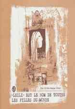 لیلی نام تمام دختران زمین است (LEILI" EST NOM LE NOM DE TOUTES")،(تک زبانه)،(فرانسه،گلاسه)